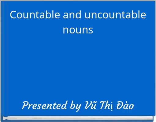 Countable and uncountable nouns