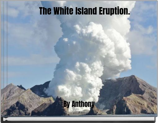 The White Island Eruption.