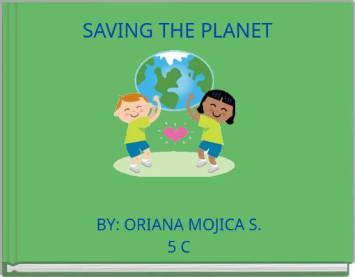 Front cover of 'SAVING THE PLANET' 