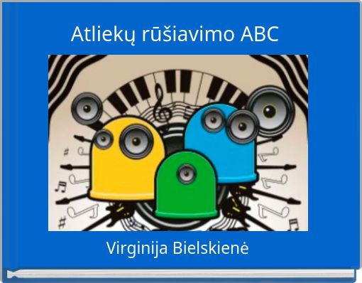 Front cover of 'Atliekų rūšiavimo ABC' 