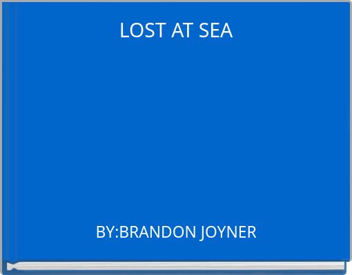 LOST AT SEA