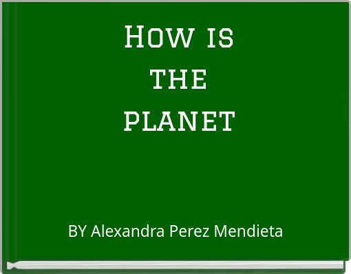 Front cover of 'How istheplanet' 