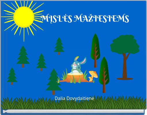 MĮSLĖS MAŽIESIEMS