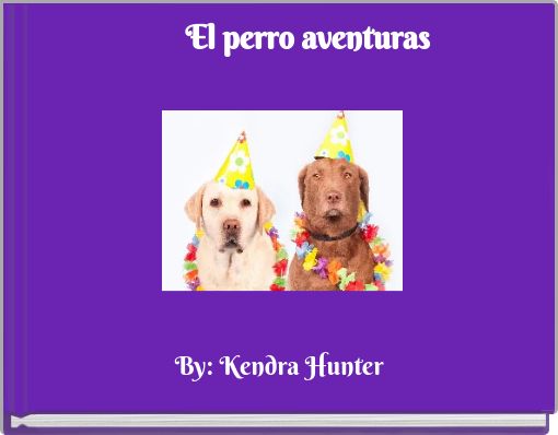 El perro aventuras