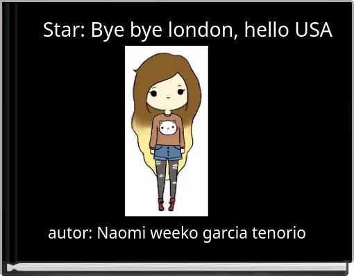 Star: Bye bye london, hello USA