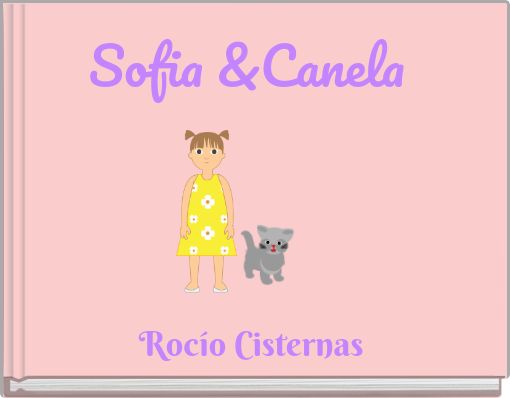 Sofia &amp;Canela