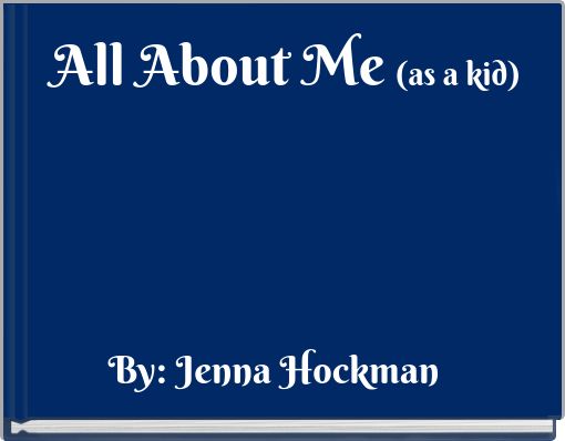 Book Cover for: All About Me (as a kid)