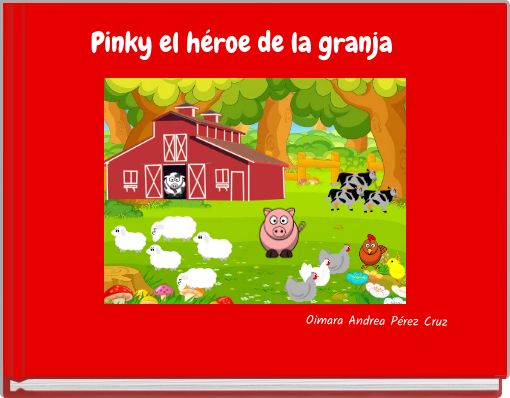 Front cover of 'Pinky el héroe de la granja' 