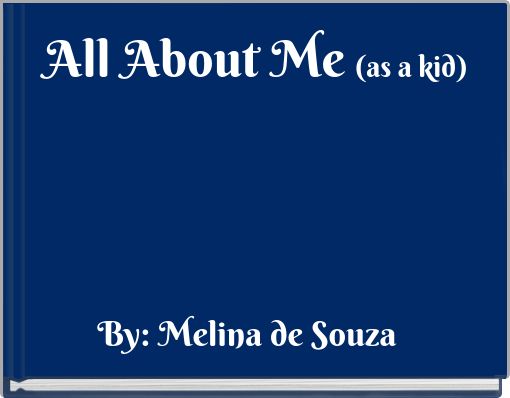Front cover of 'All About Me (as a kid)' 