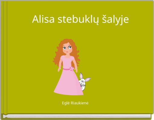 Alisa stebuklų &scaron;alyje