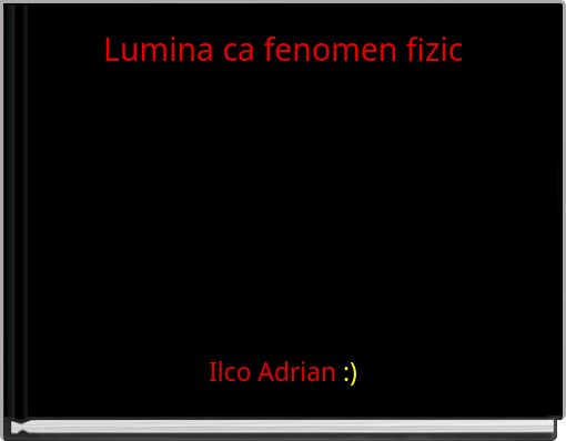Lumina ca fenomen fizic