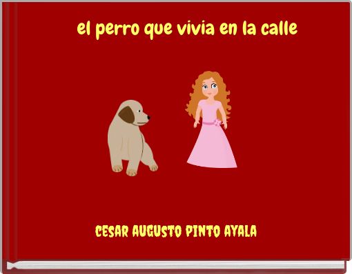 el perro que vivia en la calle