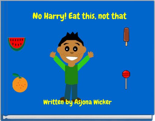Front cover of 'No Harry! Eat this, not that' 