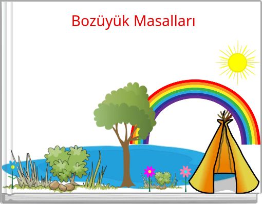 Boz&uuml;y&uuml;k Masalları