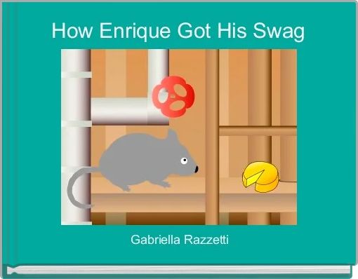 Front cover of 'How Enrique Got His Swag' 