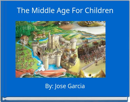 The Middle Age For Children