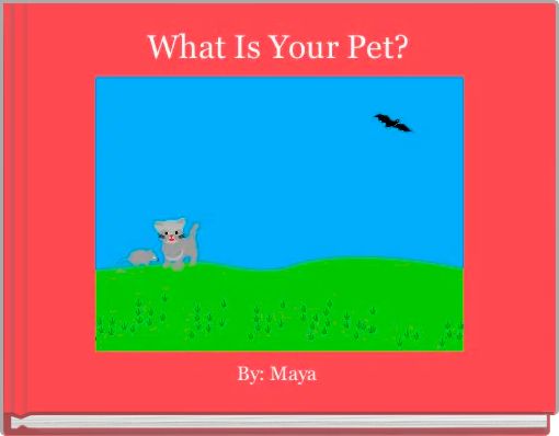 What Is Your Pet?