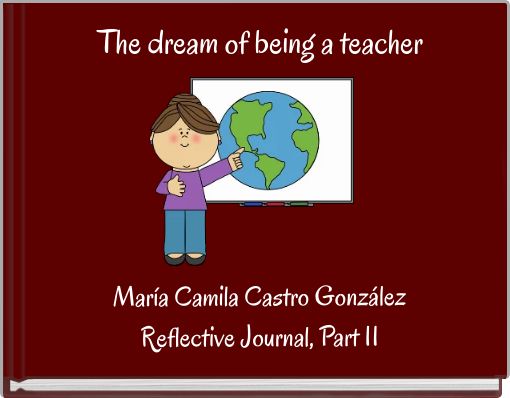 Book Cover for: The dream of being a teacher