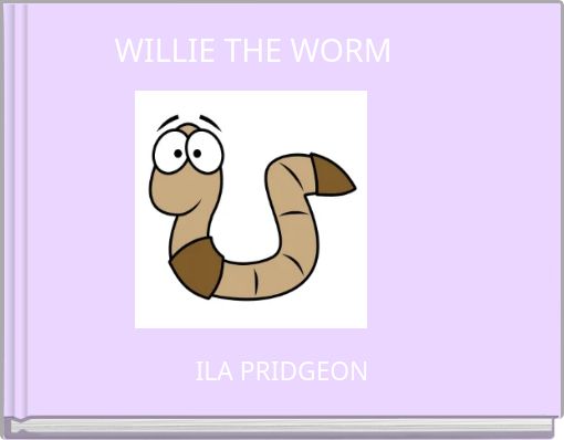WILLIE THE WORM