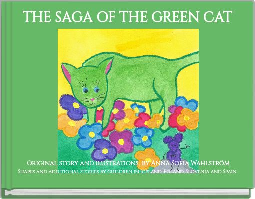 THE SAGA OF THE GREEN CAT