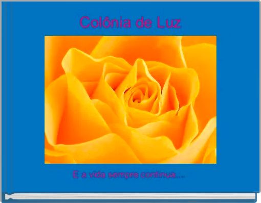 Front cover of 'Colônia de Luz' 