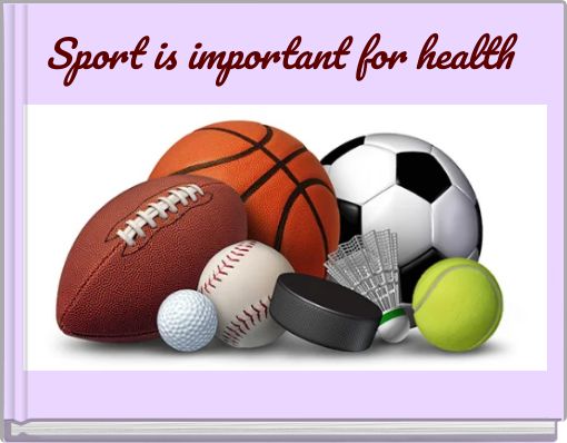 Sport is important for health