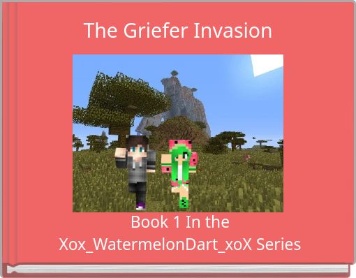 The Griefer Invasion