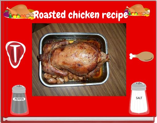 Roasted chicken recipe