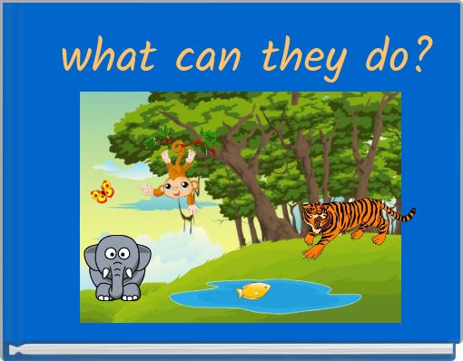 what can they do?