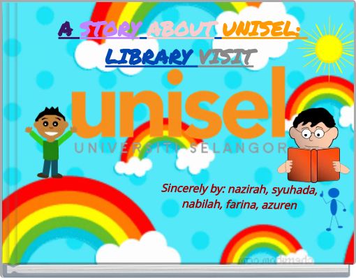 Front cover of 'A STORY ABOUT UNISEL: LIBRARY VISIT' 
