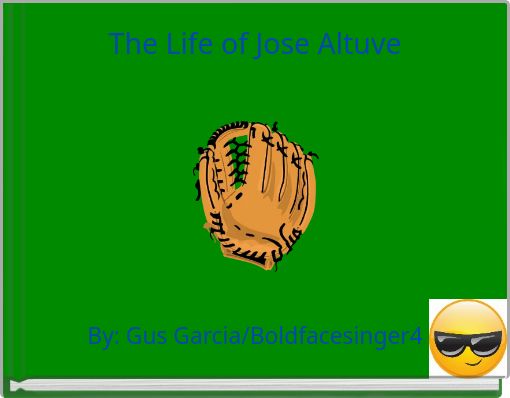 Front cover of 'The Life of Jose Altuve' 