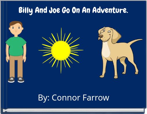 Front cover of 'Billy And Joe Go On An Adventure.' 