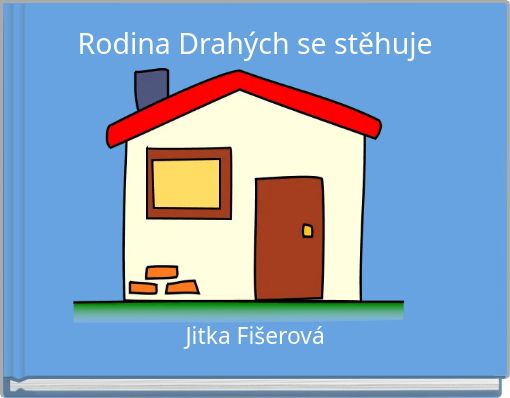 Front cover of 'Rodina Drahých se stěhuje' 