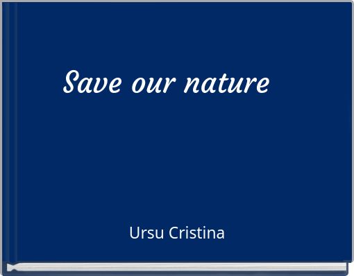 Save our nature
