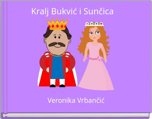 Front cover of 'Kralj Bukvić i Sunčica' 