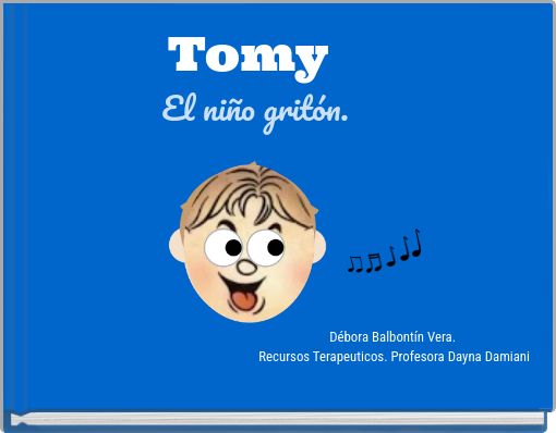 Tomy El niño gritón.