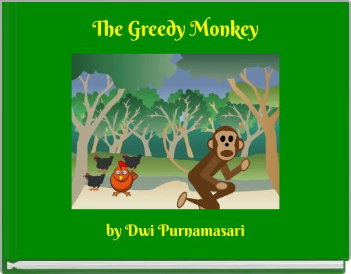 The Greedy Monkey