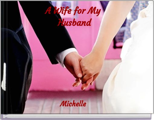 Front cover of 'A Wife for My Husband' 