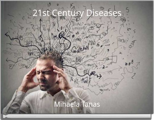 21st Century Diseases