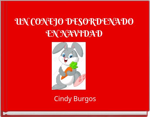 Front cover of 'UN CONEJO DESORDENADO EN NAVIDAD' 