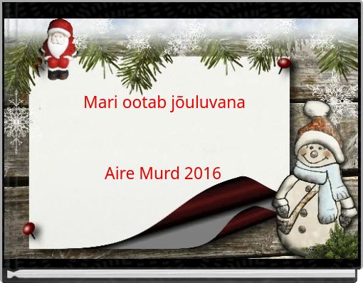 Mari ootab jõuluvana