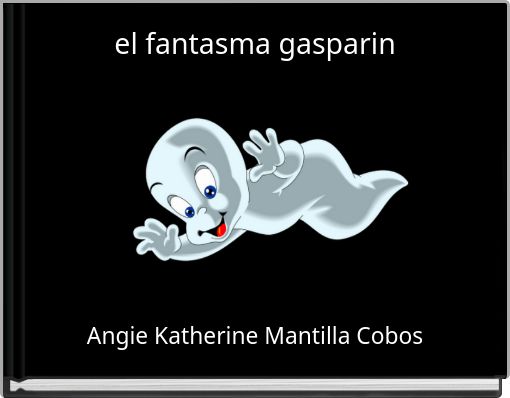 Front cover of 'el fantasma gasparin' 
