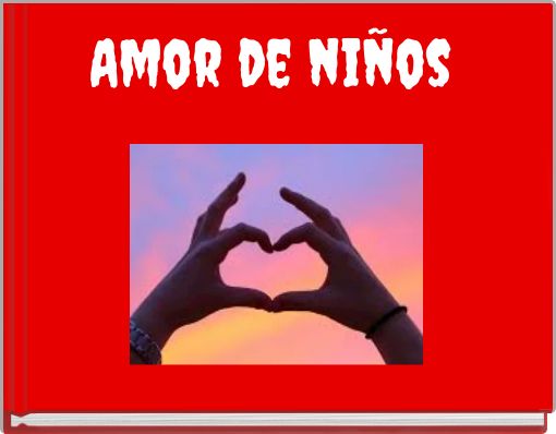 Front cover of 'Amor de niños' 