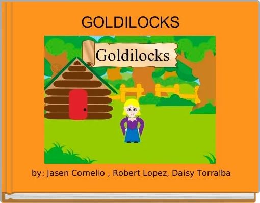 GOLDILOCKS