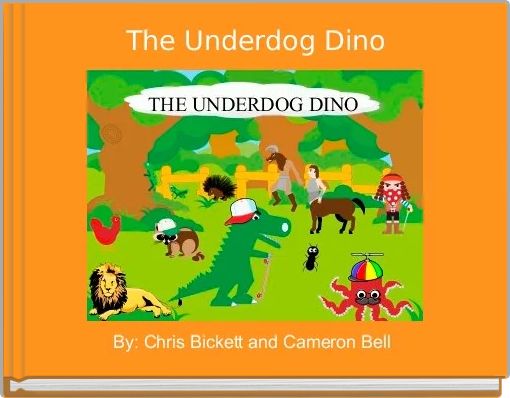 Front cover of 'The Underdog Dino' 