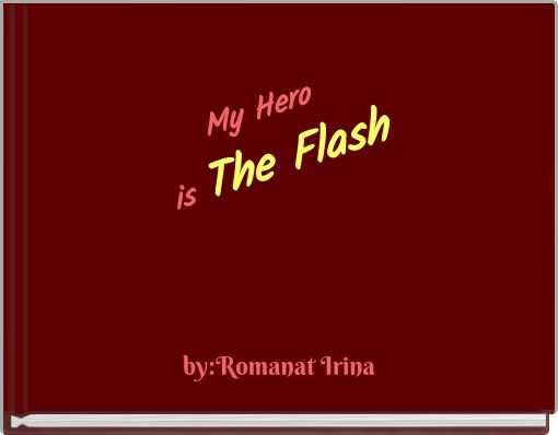 Front cover of 'My Hero is The Flash' 