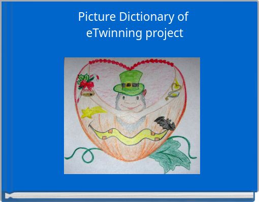 Picture Dictionary of eTwinning project