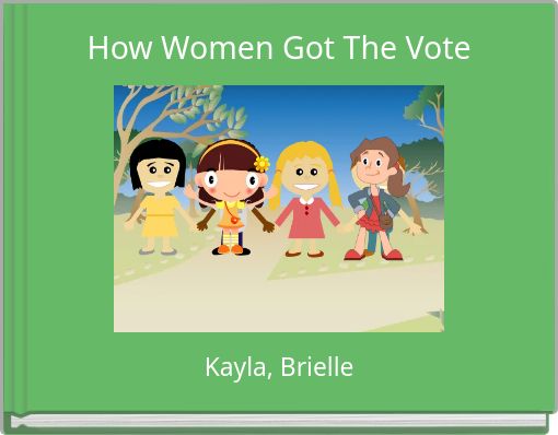 How Women Got The Vote