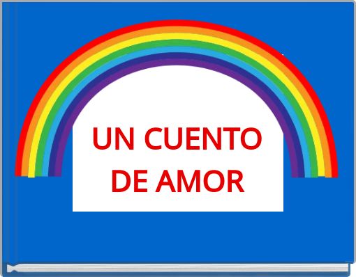 UN CUENTO DE AMOR