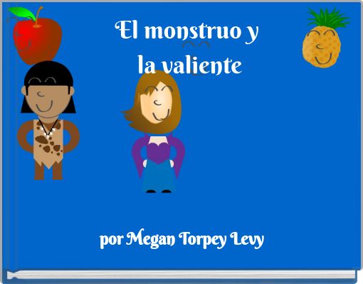 Front cover of 'El monstruo y la valiente' 